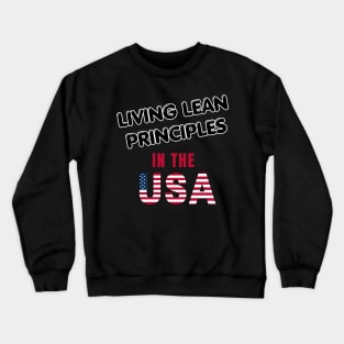 Lean Six Sigma Principles the USA Crewneck Sweatshirt